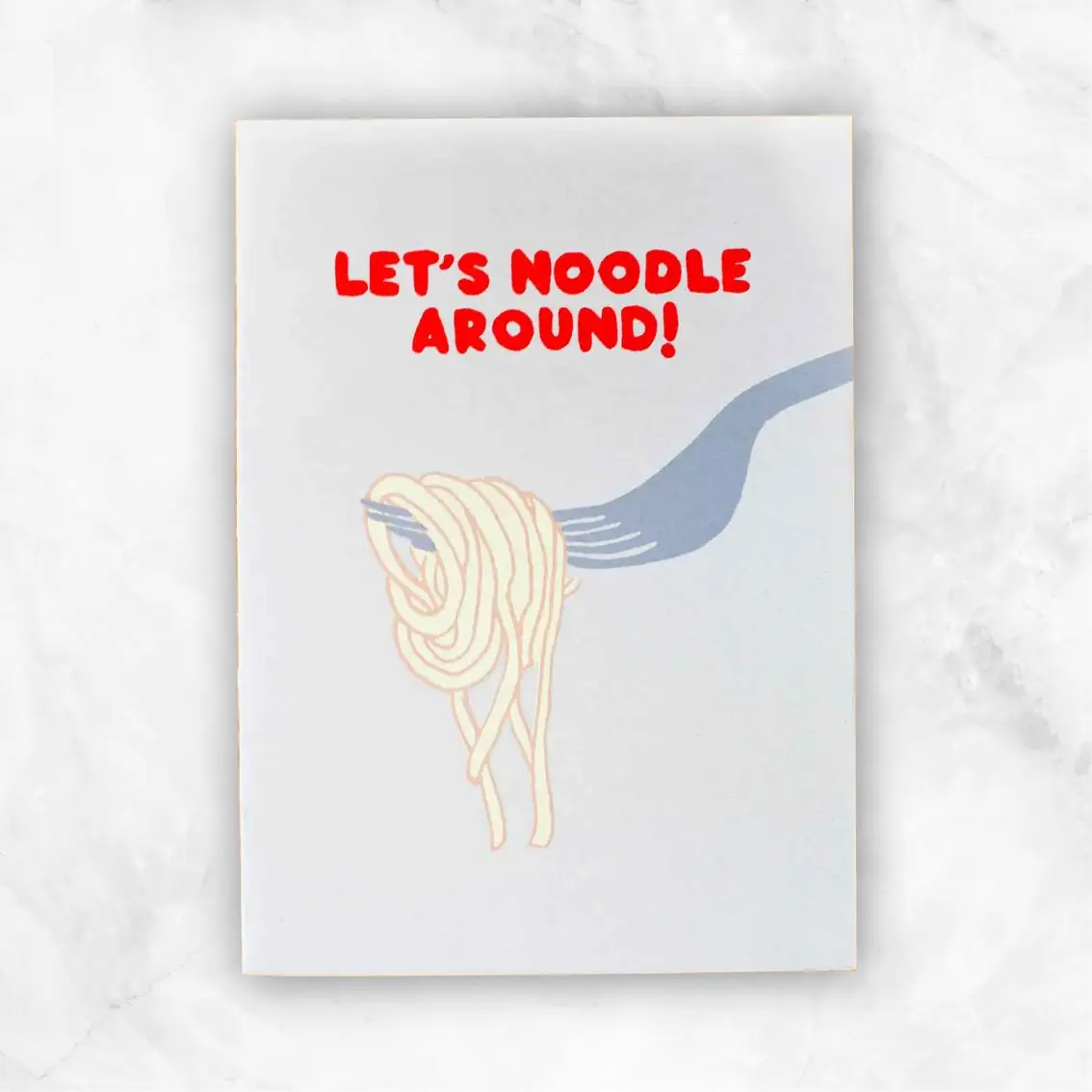 LET'S NOODLE AROUND