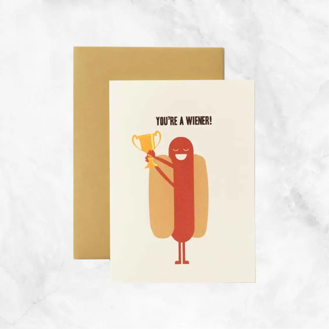 You're a Wiener! Post Card